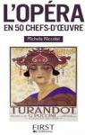 Petit livre de - L'Opra en 50 chefs-d'uvre par Niccolai