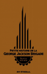 Petite histoire de la George Jackson Brigade par Etrebilal