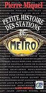Petite histoire des stations de métro par Miquel