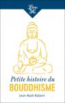 Petite histoire du Bouddhisme par Robert (II)