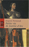 Petite vie de Jeanne d'Arc par Pernoud