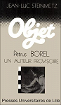 Ptrus Borel : un auteur provisoire