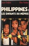 Philippines : les enfants du mpris par Dallais