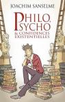 Philo, psycho & confidences existentielles  par Sanselme