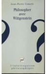 Philosopher avec Wittgenstein par Cometti