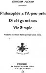 Philosophie de l'-peu-prs, Dialgomnes,  Vie Simple par Picard