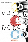 Phobie douce par John Corey Whaley