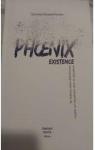 Phoenix Existence par Kouwenhoven