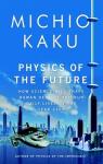 Physics of the Future par Kaku