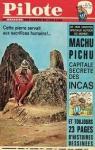 Pilote, n233 : Machu Pichu, capitale secrte des Incas par Pilote
