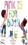Pink is for Boys par Pearlman