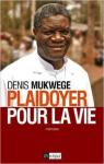 Plaidoyer pour la vie par Mukwege