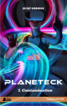 Planeteck, tome 1 : Contamination par Norman