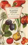 Plantes utiles du Monde entier par J.Arnoult