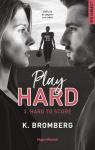 Play hard, tome 3 : Hard to score par Bromberg