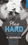 Play hard, tome 4 : Hard to lose par Bromberg