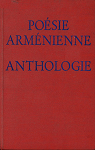 Posie armnienne. Anthologie des origines  nos jours par Melik