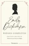Poésies complètes : Edition bilingue français-anglais par Dickinson