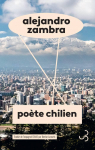 Poète chilien par Zambra