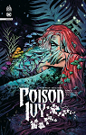 Poison Ivy infinite tome 3 par Takara