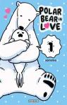 Polar bear in love, tome 1 par Koromo
