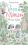 Pops et Mimosa : Mission salade par Cucherousset