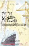 Port Louis, Port Runion, Port Toamasina par Lagier