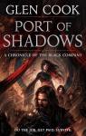 Les annales de la Compagnie Noire, tome 1.5 : Port of Shadows par Cook