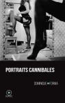 Portraits cannibales par Forma