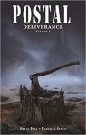 Postal - Deliverance, tome 1 par Hill