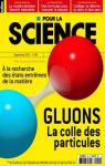 Pour la science 455 = Gluons la colle des particules par Pour la Science