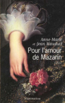 Pour l'amour de Mazarin par Mauduit