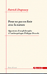 Pour ne pas en finir avec la nature: Questions dun philosophe  lanthropologue Philippe Descola par Dupouey