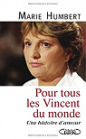 Pour tous les Vincent du monde : Une histoire d'amour par Humbert