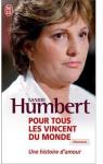 Pour tous les Vincent du monde : Une histoire d'amour par Humbert