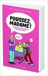 Poussez Madame ! : Illustr par Coche