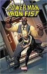 Power Man & Iron Fist, tome 1 : Les Hros sont dans la place par Walker