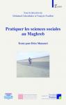 Pratiquer les sciences sociales au Maghreb par Pouillon