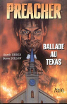 Preacher, tome 1 : Ballade au Texas par Dillon