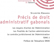 Prcis de droit administratif gabonais - Tome 2 par Kwahou
