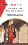 Pregnant Princesses, tome 4 : His Bride with Two Royal Secrets par Bell