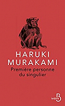 Premire personne du singulier par Murakami