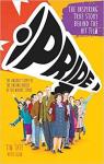 Pride : The Inspiring True Story Behind the Hit Film par Tate