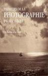 Primitifs de la photographie du XIXe siècle par Garnier-Pelle