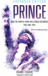 Prince And The Purple Rain Era Studio Sessions 1983 And 1984 (Expanded Edition) par Tudahl