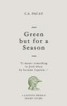 Prince Captif, Short Story 1 : Green but for a season par Pacat