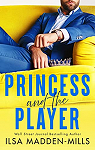 Strangers in Love, tome 2 : Princess and the Player par Madden-Mills