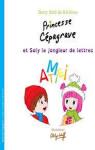 Princesse Cépagrave et Soly le jongleur de lettres par Séré de Rivières
