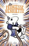 Princesse Henriette, tome 3 : Ratponce par Vernon