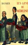 Les Gens de médecine dans l'oeuvre de Daumier par Mondor